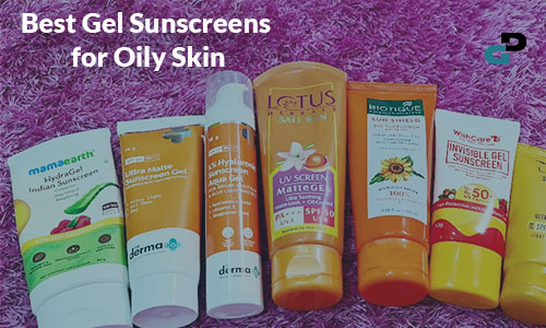 Best Gel Sunscreens for Oily Skin